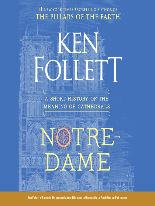 Title details for Notre-Dame by Ken Follett - Wait list